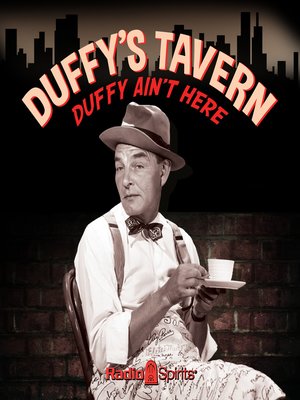 cover image of Duffy's Tavern: Duffy Ain't Here